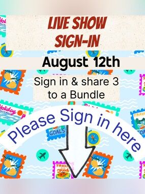 August 12th LIVE SHOW SIGN IN